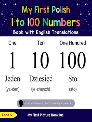 cover image of My First Polish 1 to 100 Numbers Book with English Translations